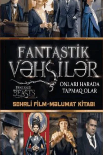 Обложка книги «Fantastik Vəhşilər – Obrazlar bələdçisi»
